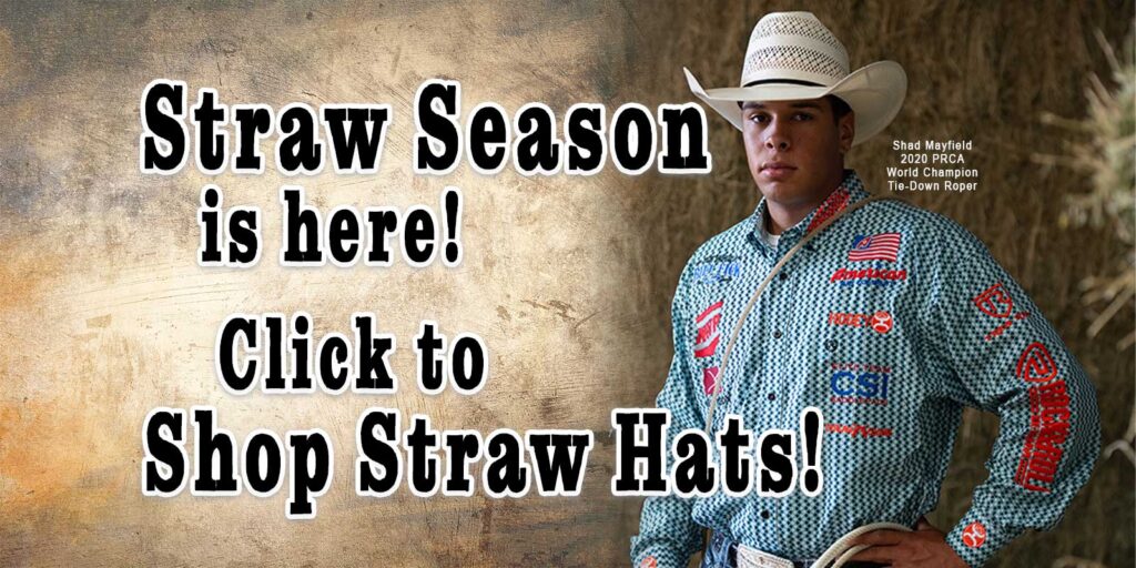 shad mayfield 2020 prca world champion tie-down roper American Hat Company positive times Keith Maddox made in America bowie, tx straw hats straw cowboy hats straw season